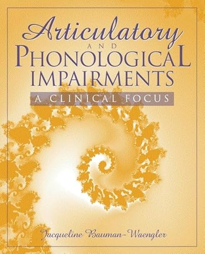 9780205280643: Articulatory and Phonological Impairments: A Clinical Focus