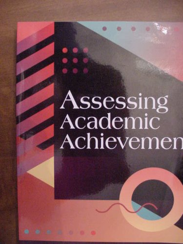 Stock image for Assessing Academic Achievement for sale by ThriftBooks-Atlanta