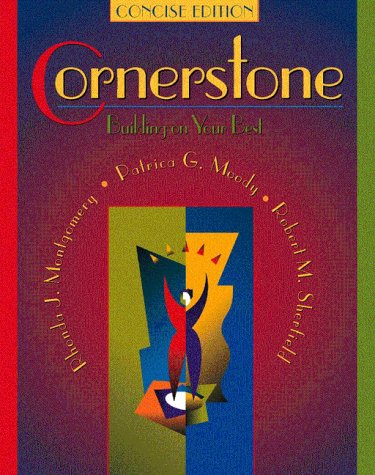 Imagen de archivo de Cornerstone: Building on Your Best, Concise Edition a la venta por Wonder Book