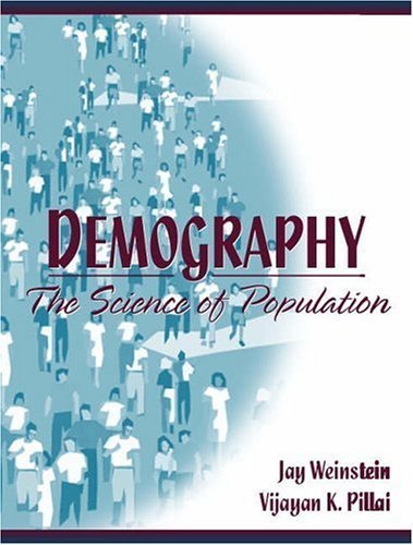 Stock image for Demography: The Science of Population for sale by BookHolders