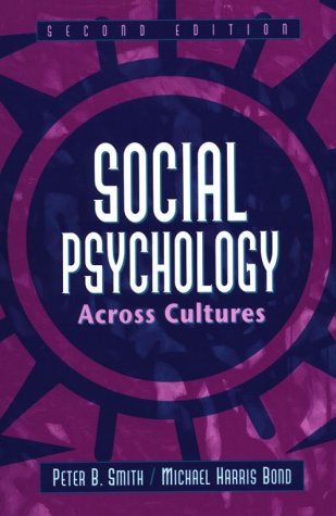 Beispielbild fr Social Psychology Across Cultures (2nd Edition) zum Verkauf von dsmbooks