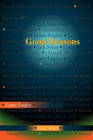 Stock image for Good Reasons for sale by Better World Books: West