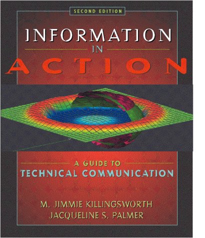 Beispielbild fr Information in Action : A Guide to Technical Communication. 2nd ed. zum Verkauf von Bingo Used Books