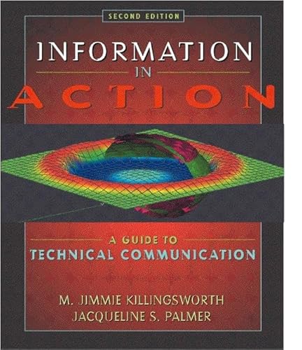 Imagen de archivo de Information in Action: A Guide to Technical Communication (2nd Edition) a la venta por Wonder Book