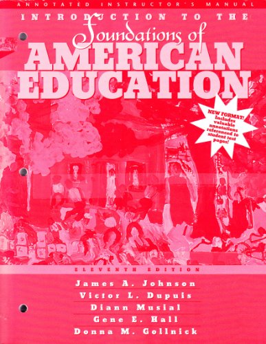 Beispielbild fr Introduction to the Foundations of American Education (Instructor's Edition) zum Verkauf von BookHolders