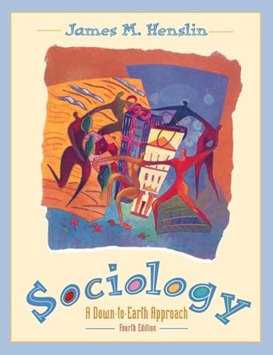 Stock image for Essentials of Sociology : A Down-to-Earth Approach for sale by Better World Books