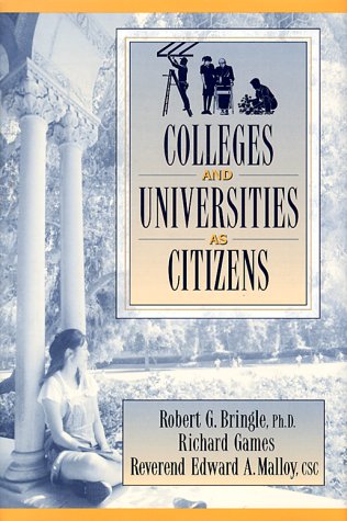 Stock image for Colleges and Universities As Citizens for sale by BookHolders