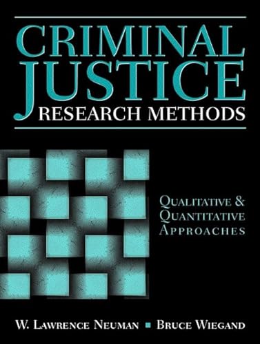 Imagen de archivo de Criminal Justice Research Methods: Qualitative and Quantitative Approaches a la venta por HPB-Red