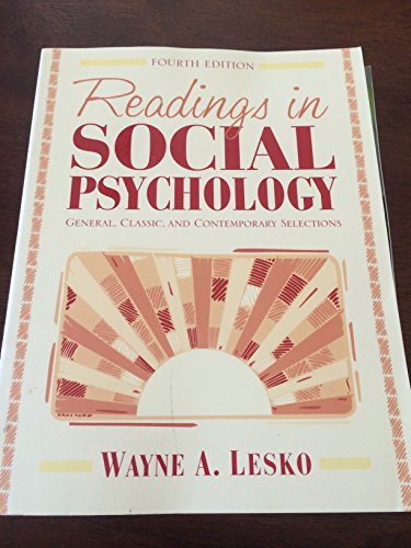 Stock image for Readings in Social Psychology: General, Classic, and Contemporary Selections (4th Edition) for sale by Wonder Book