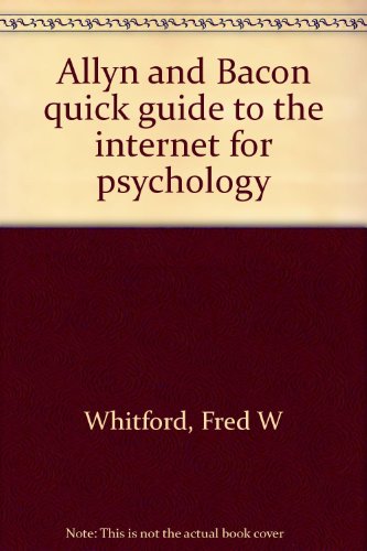 9780205287451: Allyn and Bacon quick guide to the internet for psychology