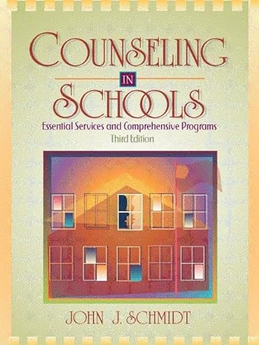 Stock image for Counseling in Schools: Essential Services and Comprehensive Programs (3rd Edition) for sale by Wonder Book