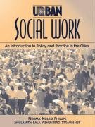 Beispielbild fr Urban Social Work : An Introduction to Policy and Practice in the Cities zum Verkauf von Better World Books
