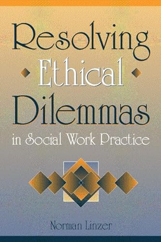 Beispielbild fr Resolving Ethical Dilemmas in Social Work Practice zum Verkauf von Your Online Bookstore