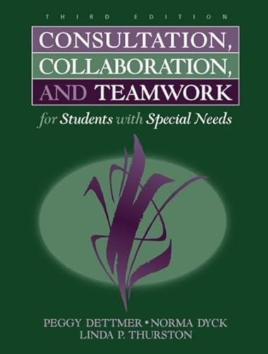 9780205290659: Consultation, Collaboration, and Teamwork for Students With Special Needs