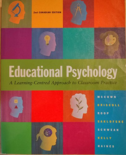 9780205290703: Educational Psychology: A Learning-Centred Approach to Classroom Practice, Canadian Edition (2nd Edition)