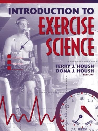 Beispielbild fr Introduction to Exercise Science zum Verkauf von Better World Books: West