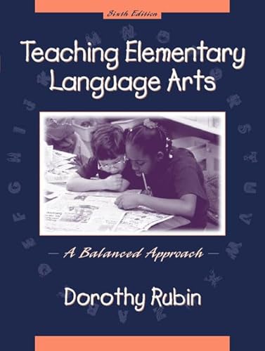 Stock image for Teaching Elementary Language Arts: A Balanced Approach (6th Edition) for sale by Open Books