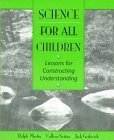 Science for All Children: Lessons for Constructing Understanding (9780205293735) by Martin, Ralph; Sexton, Colleen M.; Gerlovich, Jack A.