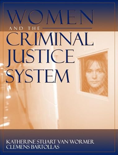 Imagen de archivo de Women and the Criminal Justice System: Gender, Race, and Class a la venta por Basement Seller 101