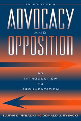 Beispielbild fr Advocacy and Opposition : An Introduction to Argumentation zum Verkauf von Better World Books