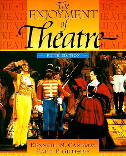 9780205295906: The Enjoyment of the Theatre