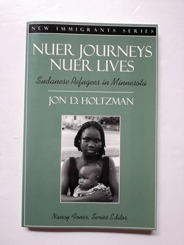 9780205296798: Nuer Journeys, Nuer Lives: Sudanese Refugees in Minnesota