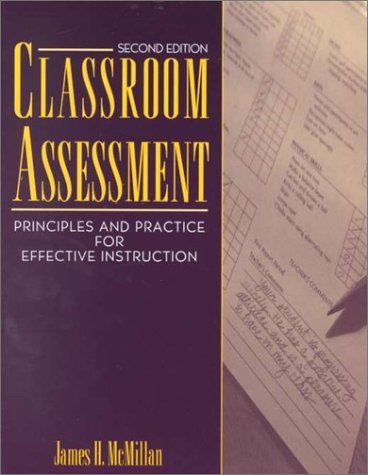 Stock image for Classroom Assessment : Principles and Practice for Effective Instruction for sale by Better World Books: West