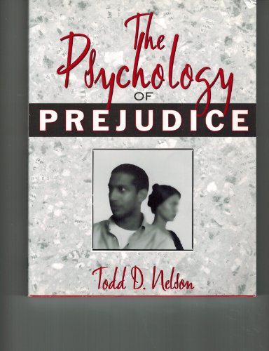 Beispielbild fr The Psychology of Prejudice zum Verkauf von Better World Books