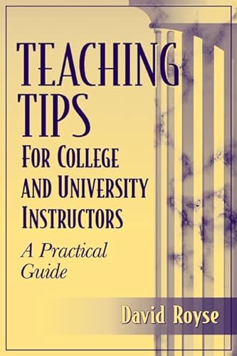 Beispielbild fr Teaching Tips for College and University Instructors : A Practical Guide zum Verkauf von Better World Books