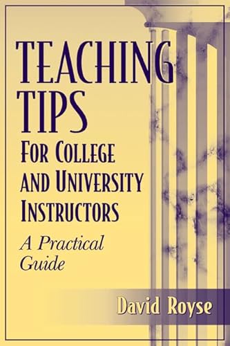 Stock image for Teaching Tips for College and University Instructors : A Practical Guide for sale by Better World Books