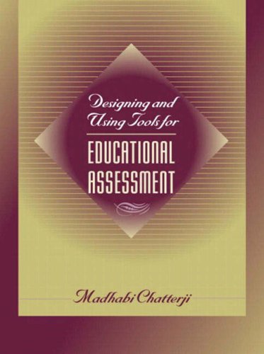 9780205299287: Designing and Using Tools for Educational Assessment