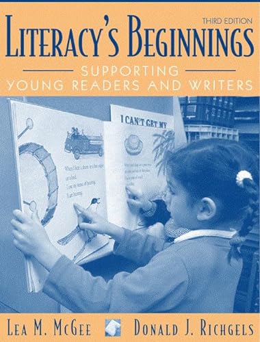 Imagen de archivo de Literacy's Beginnings : Supporting Young Readers and Writers a la venta por Better World Books: West