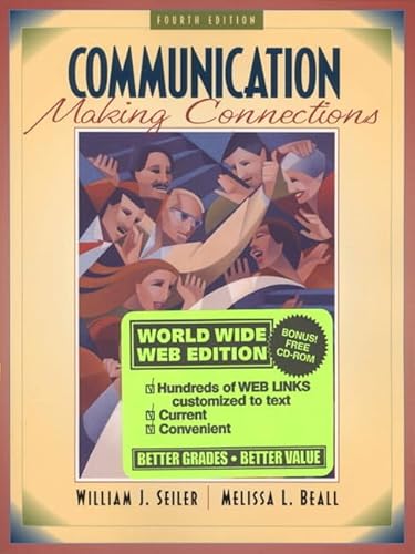 Beispielbild fr Communication : Making Connections (Web Edition) zum Verkauf von Better World Books