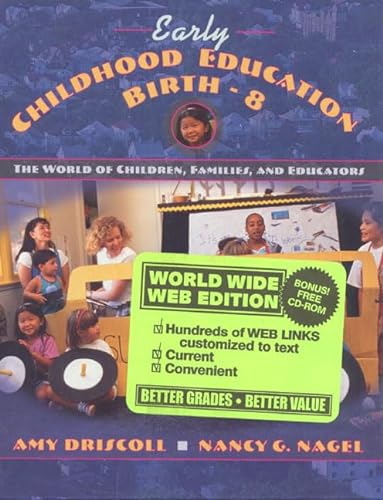 Imagen de archivo de Early Childhood Education, Birth-8 : The World of Children, Families, and Educators, Web Edition a la venta por Better World Books: West