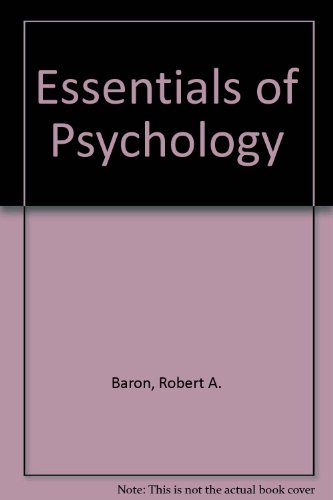 Essentials of Psychology (9780205300761) by Baron, Robert A.