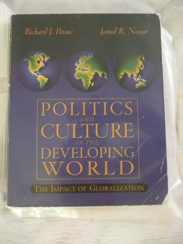 Beispielbild fr Politics and Culture in the Developing World: The Impact of Globalization zum Verkauf von Wonder Book