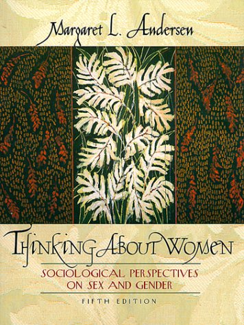 Stock image for Thinking about Women : Sociological Perspectives on Sex and Gender. Fifth [5th] Edition for sale by Gil's Book Loft