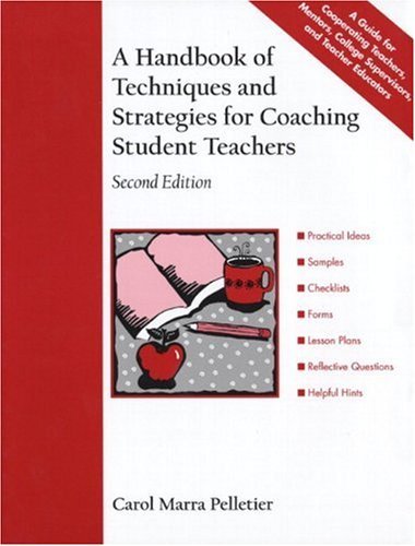 Stock image for A Handbook of Techniques and Strategies for Coaching Student Teachers (2nd Edition) for sale by BooksRun