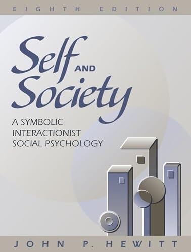 Beispielbild fr Self and Society : A Symbolic Interactionist Social Psychology zum Verkauf von Better World Books