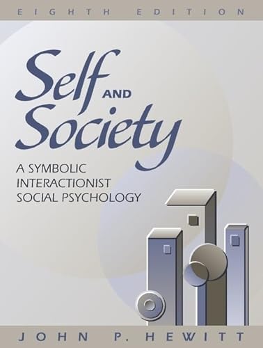 9780205303632: Self and Society: A Symbolic Interactionist Social Psychology