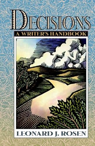 Decisions: A Writer's Handbook (Revised Printing) (9780205305643) by Rosen, Leonard J.