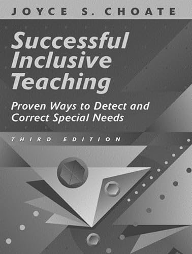Stock image for Successful Inclusive Teaching: Proven Ways to Detect and Correct Special Needs (3rd Edition) for sale by Wonder Book