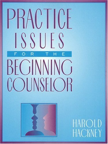 Stock image for Practice Issues for the Beginning Counselor for sale by Better World Books