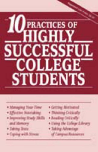 Stock image for 10 Practices of Highly Successful College Students for sale by Books Puddle