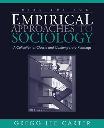 Stock image for Empirical Approaches to Sociology: A Collection of Classic and Contemporary Readings (3rd Edition) for sale by The Book Cellar, LLC