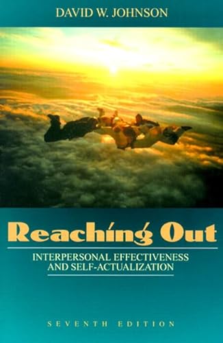 Stock image for Reaching Out: Interpersonal Effectiveness and Self-Actualization for sale by ThriftBooks-Atlanta