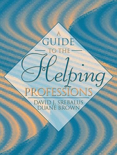 Beispielbild fr A Guide to the Helping Professions zum Verkauf von Zoom Books Company