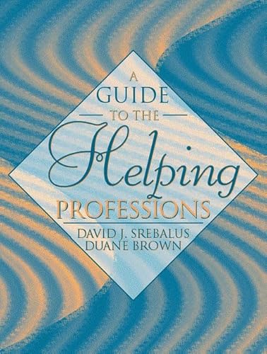 Stock image for A Guide to the Helping Professions for sale by Zoom Books Company