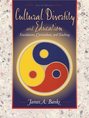 Imagen de archivo de Cultural Diversity and Education : Foundations, Curriculum, and Teaching a la venta por Better World Books: West
