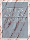 Imagen de archivo de The Ethics of Professional Practice a la venta por Better World Books